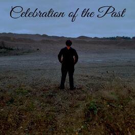Album cover of Celebration of the Past