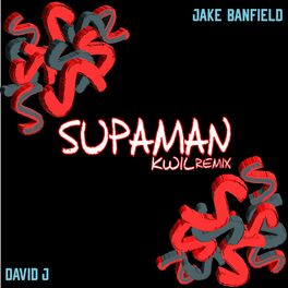 Album cover of Supaman (feat. David J) [Kwil Remix]