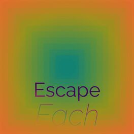 Album cover of Escape Each