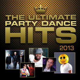 Album cover of The Ultimate Party Dance Hits 2013