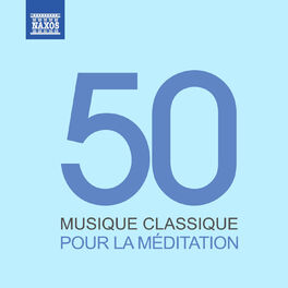 Album cover of Musique classique pour la méditation