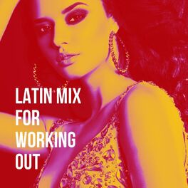 Album cover of Latin Mix for Working Out