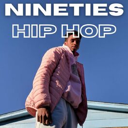 Album cover of Nineties Hip Hop