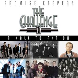 Album cover of Promise Keepers: The Challenge - A Call To Action