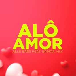 Album cover of Alô Amor