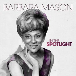 Album cover of In the Spotlight: Barbara Mason