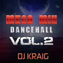 Album cover of Mega Mix Dance Hall (Vol. 2) (New Edition)