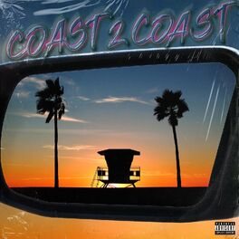 Album cover of Coast 2 Coast (feat. LECADE & Conley)