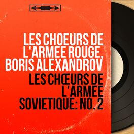 Album cover of Les chœurs de l'armée soviétique: No. 2 (Mono version)