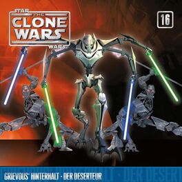 Album cover of 16: Grievous' Hinterhalt / Der Deserteur (Das Original-Hörspiel zur Star Wars-TV-Serie)