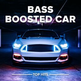 Album cover of Bass Boosted Car