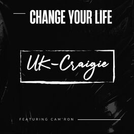 Album cover of Change Your Life (feat. Cam'ron)