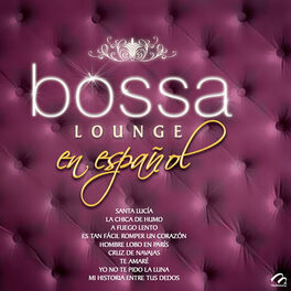 Album cover of Bossa Lounge en Español