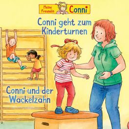 Album cover of Conni geht zum Kinderturnen / Conni und der Wackelzahn