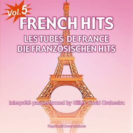 Album cover of French Hits - Les Tubes de France - Die französischen Hits - Vol. 5
