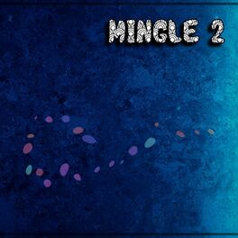 Album cover of MINGLE2