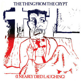 Album cover of The Thing From The Crypt