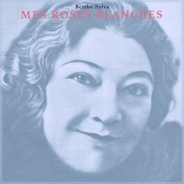 Album cover of Mes Roses Blanches