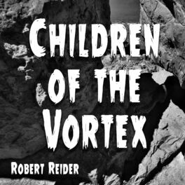 Album cover of Children of the Vortex