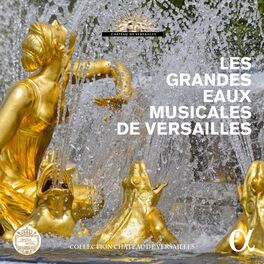 Album cover of Les grandes eaux musicales de Versailles (2016 Edition)