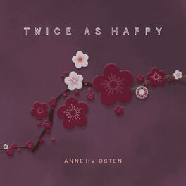 Album cover of Twice as Happy
