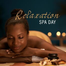Album cover of Relaxation Spa Day: Wellness, Massage & Spa Treatments