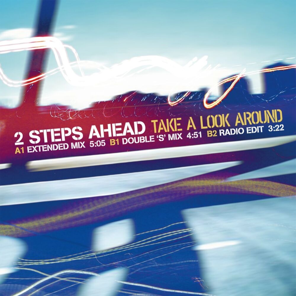 Steps ahead. Take a look around. Two steps ahead. Ahead песня. Step around