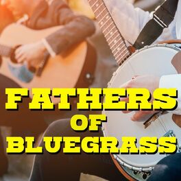 Album cover of Fathers Of Bluegrass