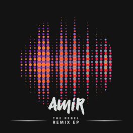 Album cover of The Rebel Remix EP