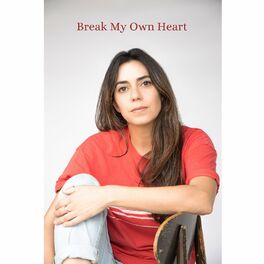Album cover of Break My Own Heart (Acoustic)