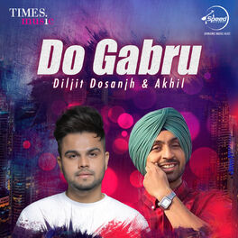 Album cover of Do Gabru - Diljit Dosanjh & Akhil