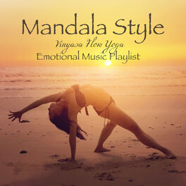 Album cover of Mandala Style: Vinyasa Flow Yoga Emotional Music Playlist