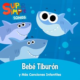 Album cover of Bebé Tiburón y Más Canciones Infantiles