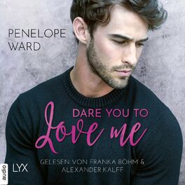 Album cover of Dare You to Love Me (Ungekürzt)