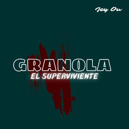 Album cover of Granola el Superviviente