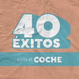 Album cover of 40 Éxitos: Para El Coche