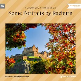 Album cover of Some Portraits by Raeburn (Unabridged)