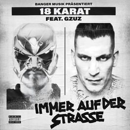 Album cover of Immer auf der Straße (feat. GZUZ)