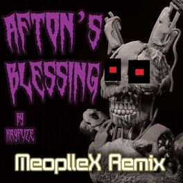 Album cover of Afton's Blessing (MeoplleX Remix)