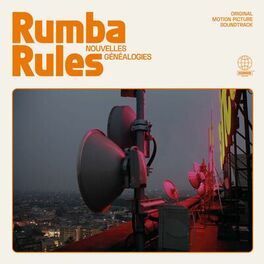 Album cover of Rumba Rules, Nouvelles Généalogies (Original Motion Picture Soundtrack)