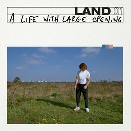 Album cover of Land (A Life with Large Opening)