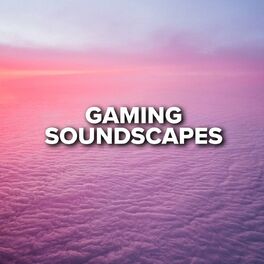Album cover of Gaming Soundscapes