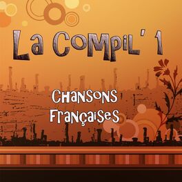 Album cover of La compil'1 : Chansons françaises