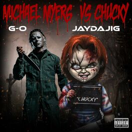 Album cover of Michael Myers Vs Chucky (feat. G-O)