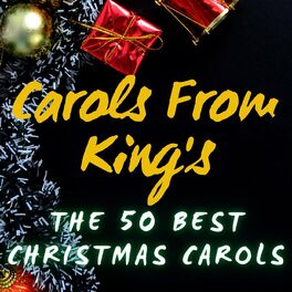 Album cover of Carols from King's – The 50 Best Christmas Carols