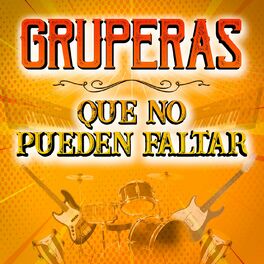 Album cover of Gruperas Que No Pueden Faltar