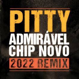 Album cover of Admirável Chip Novo (2022 Remix)