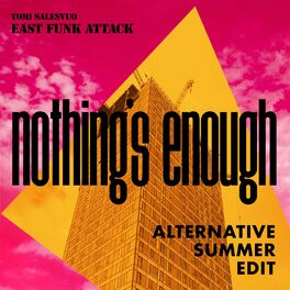 Album cover of Nothing's Enough (Alternative Summer Edit)