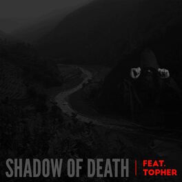 Album cover of Shadow of Death (feat. Topher)