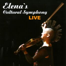 Album cover of Elena's Cultural Symphony Live